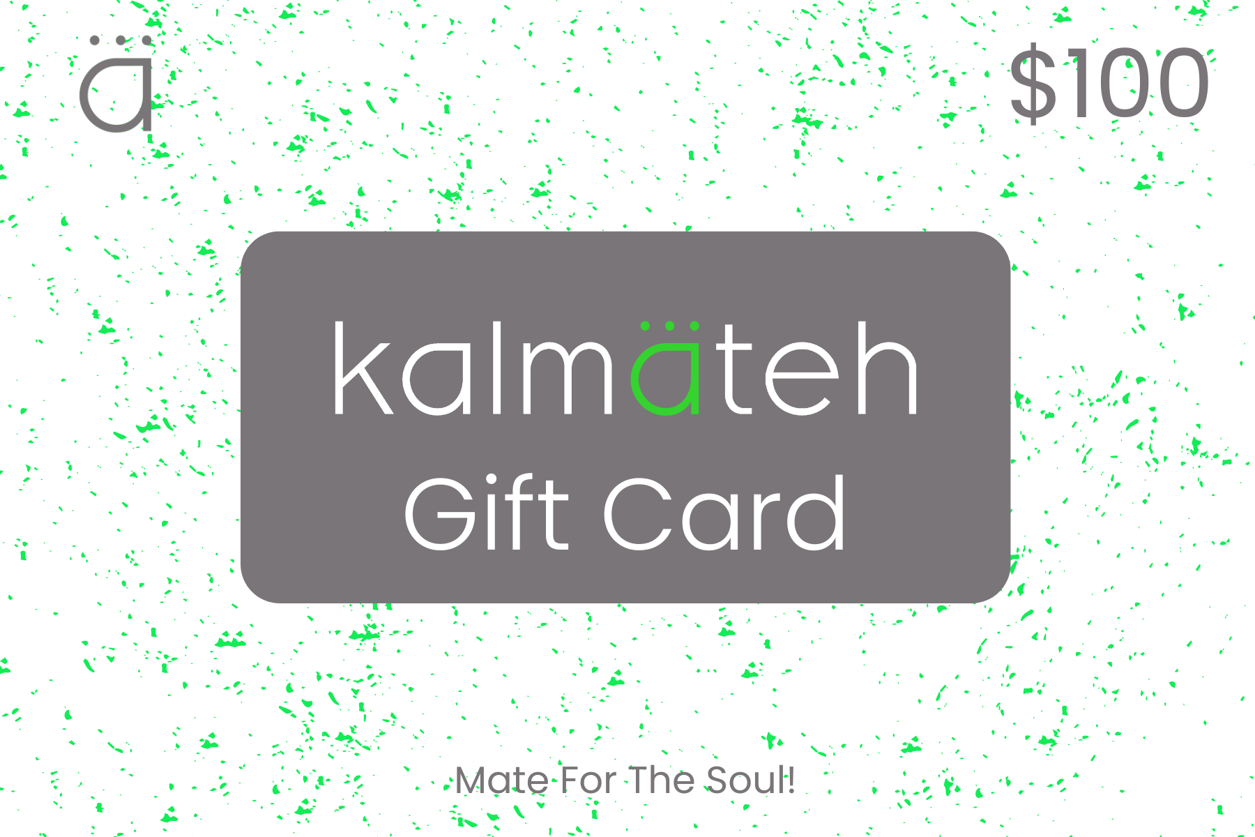Kalmateh $100 Gift Card
