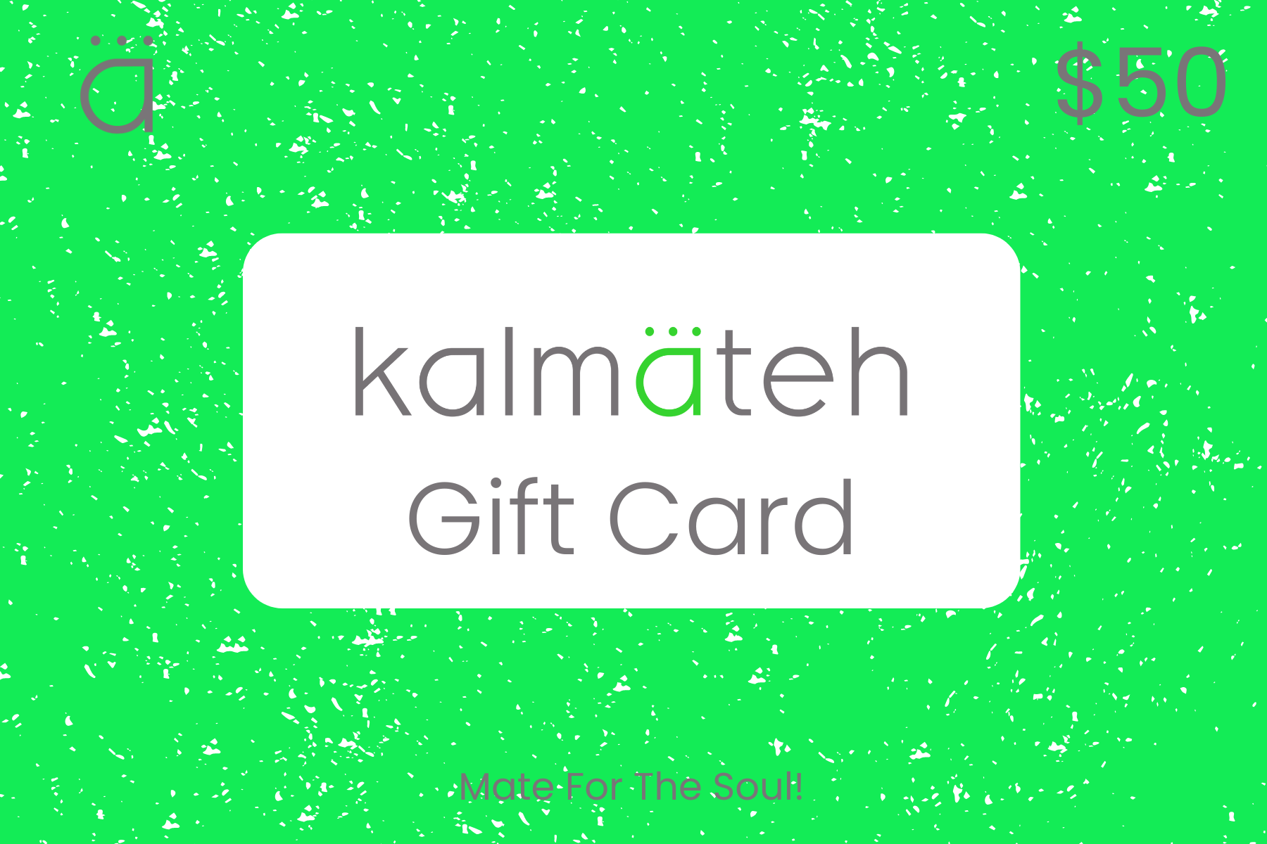 Kalmateh $50 Gift Card